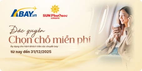 Sun PhuQuoc Airways miễn phí 100% dịch vụ chọn ghế ngồi