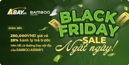 Ngất ngây cùng Bamboo Airways trong Tuần lễ Black Friday 2025: Ngập tràn ưu đãi hấp dẫn!