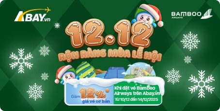 Chốt liền vé rẻ từ ưu đãi “DOUBLE DAY 12/12” của Bamboo Airways