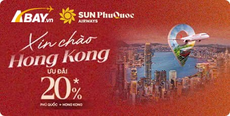 Chào đường bay mới đến Hong Kong, Sun PhuQuoc Airways tung ưu đãi giảm 20% giá vé