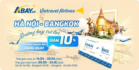 Vietravel Airlines khai thác trở lại đường bay Hà Nội - Bangkok từ 24/04/2026