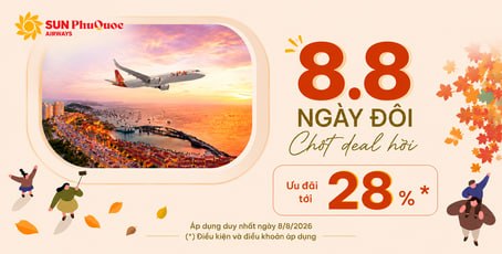 Sun PhuQuoc Airways tung deal 8/8 cực hấp dẫn - giảm đến 28% giá vé!