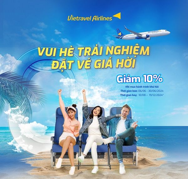 Vui hè trải nghiệm, đặt vé giá hời cùng Vietravel Airlines: Book ngay kẻo hết!