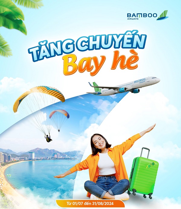 Tăng chuyến bay hè – thả ga tìm vé giá tốt cùng Bamboo Airways