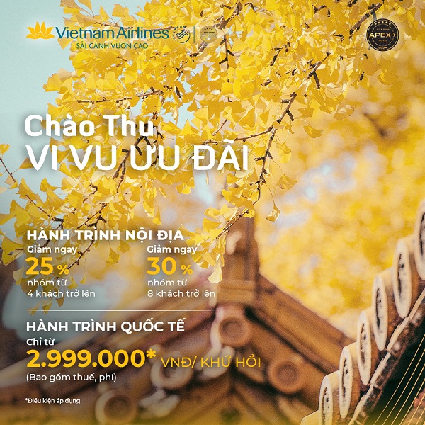 Chào Thu – Vi vu cùng ƯU ĐÃI LỚN NHẤT NĂM của Vietnam Airlines