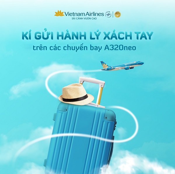 Lưu ý ký gửi hành lý xách tay trên các chuyến bay A320NEO của Vietnam Airlines