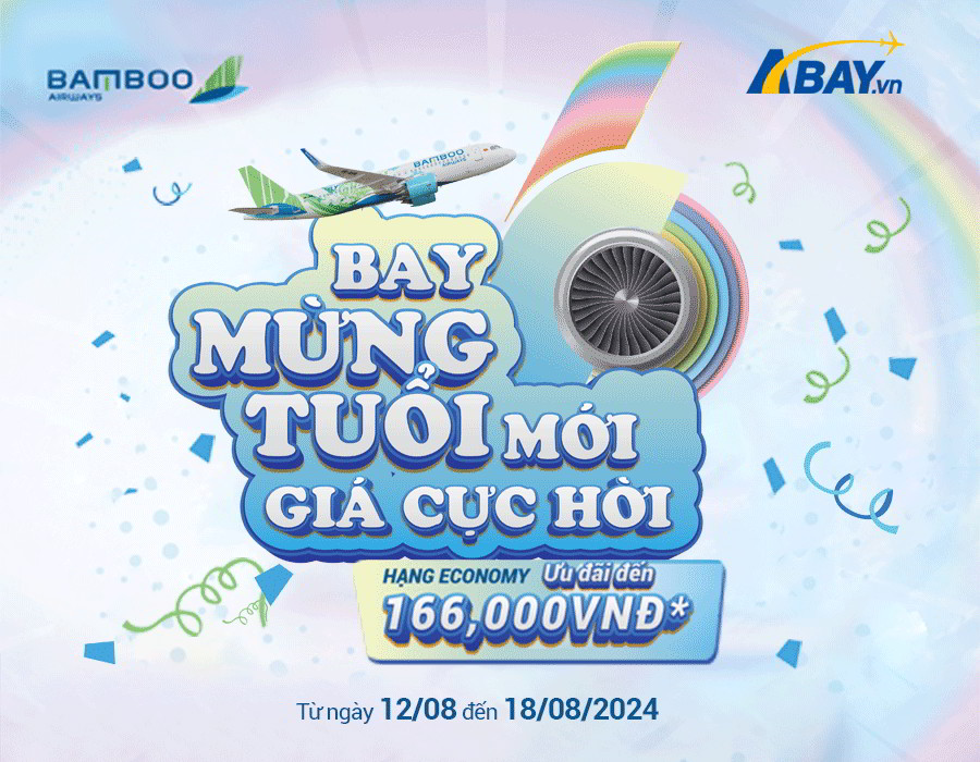 Mừng sinh nhật 6 tuổi – Bamboo Airways mở “tiệc” ưu đãi cực hấp dẫn!