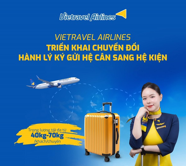 Vietravel Airlines chuyển đổi hành lý ký gửi hệ cân sang hệ kiện