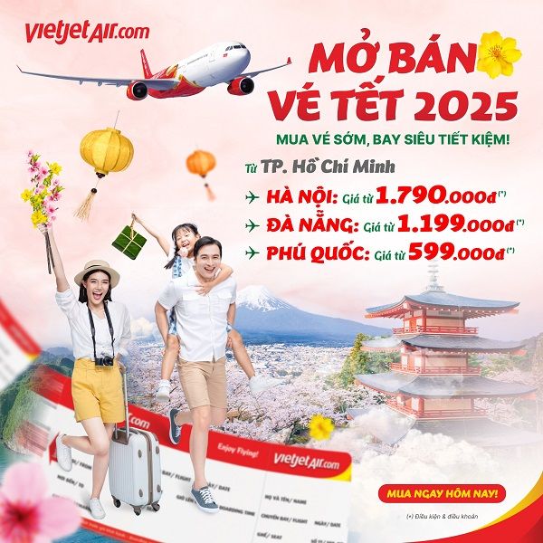 Hot! VietJet Air chính thức mở bán vé Tết Nguyên Đán 2025 với nhiều ưu đãi hấp dẫn!