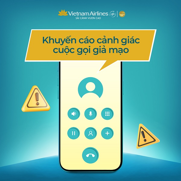 Vietnam Airlines khuyến cáo khách hàng cảnh giác với các tin nhắn, cuộc gọi giả mạo