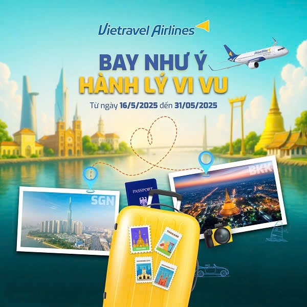Thỏa sức bay Bangkok (Thái Lan) cùng ưu đãi hành lý cực hấp dẫn từ Vietravel Airlines!