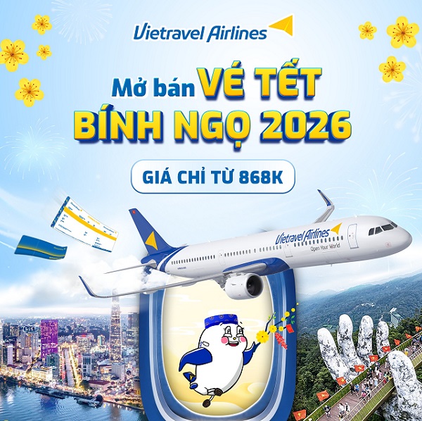 Vietravel Airlines mở bán vé Tết Bính Ngọ 2026 