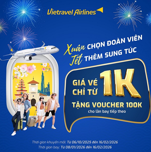 Vé Tết chỉ từ 1K – Xuân chọn đoàn viên, Tết thêm sung túc cùng Vietravel Airlines