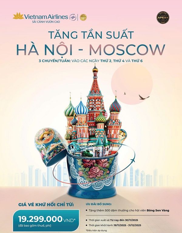 Vietnam Airlines tăng tần suất, mở ưu đãi chặng bay Hà Nội – Moscow!