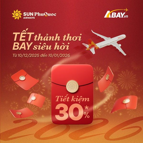 Tết 2026: Bay nhẹ nhàng không lo về giá cùng ưu đãi siêu “hời” từ Sun PhuQuoc Airways!