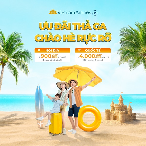 Ưu đãi thả ga – Chào hè rực rỡ cùng Vietnam Airlines 