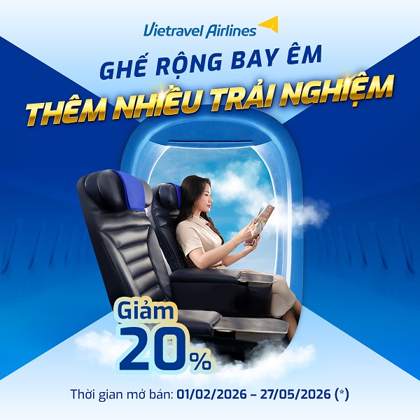 Vietravel Airlines ưu đãi GIẢM 20% khi đặt trước ghế CAO CẤP