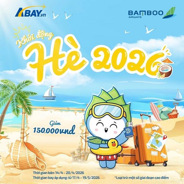 Khởi động hè 2026 cùng ưu đãi rực rỡ từ Bamboo Airways trên các chặng bay nội địa