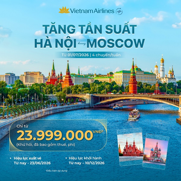 Khám phá nước Nga cùng ưu đãi giá vé CỰC HẤP DẪN từ Vietnam Airlines