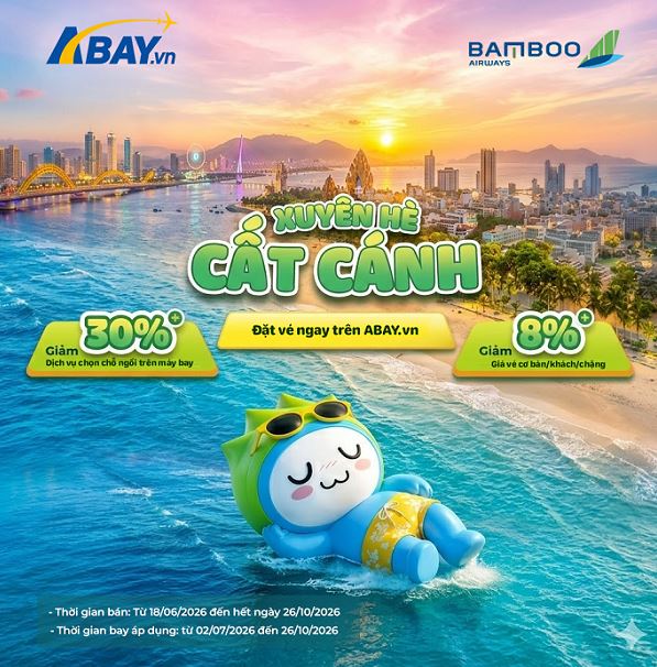 Xuyên hè cất cánh cùng ưu đãi “kép” từ Bamboo Airways