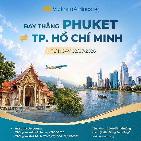 Khai trương đường bay thẳng Phuket – Tp Hồ Chí Minh, Vietnam Airlines tung ngay ưu đãi vé 