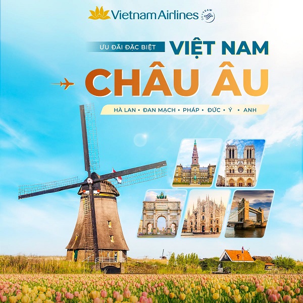 Ưu đãi đặc biệt từ Vietnam Airlines trên các đường bay đi Châu Âu