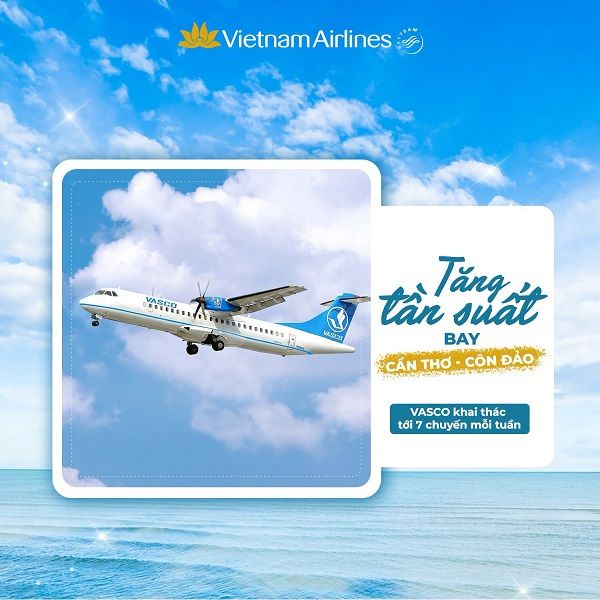 Vietnam Airlines Group thông báo tăng tần suất bay chặng Cần Thơ – Côn Đảo