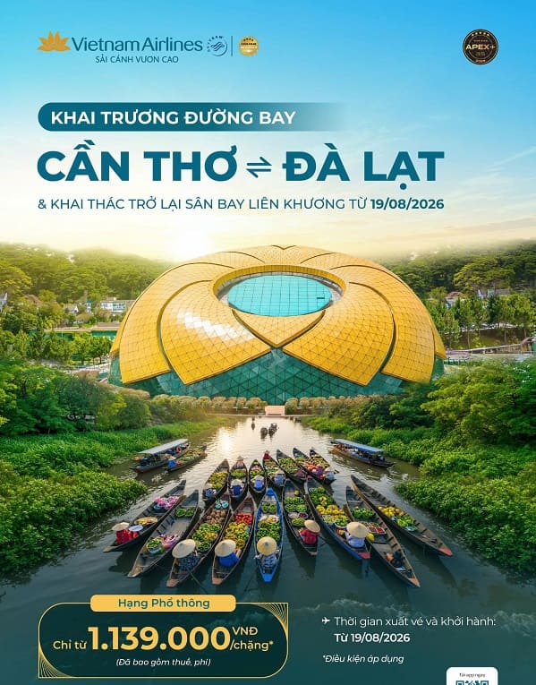 Săn vé ưu đãi, bay thẳng Cần Thơ – Đà Lạt cùng Vietnam Airlines