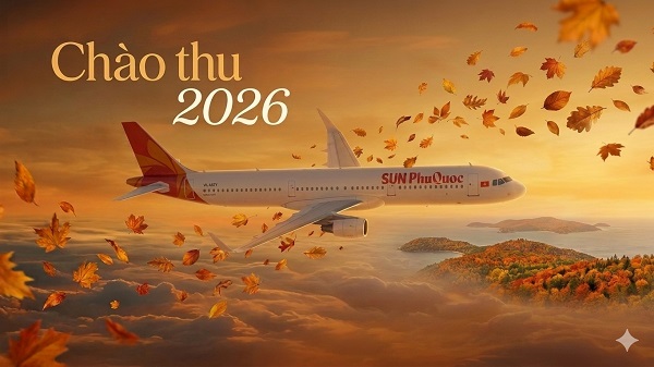 Chào thu, vi vu muôn nơi cùng ưu đãi từ Sun PhuQuoc Airways!
