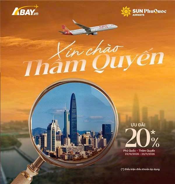 Bay thẳng Thâm Quyến (Trung Quốc), nhận ưu đãi hấp dẫn từ Sun PhuQuoc Airways!